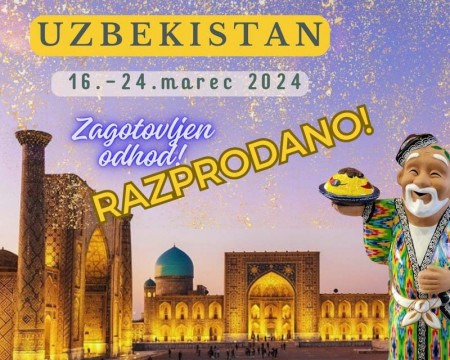 Potovanje v Uzbekistan, pomlad na svilni cesti, je razprodano