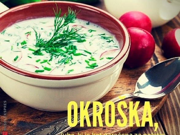 Ruska hladna juha okroška. Juha, ki jo poznajo Rusi iz svojega otroštva.